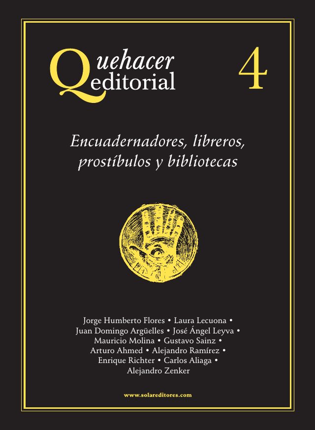Portada del número 4 de Quehacer Editorial: Encuadernadores, libreros, prostíbulos y bibliotecas