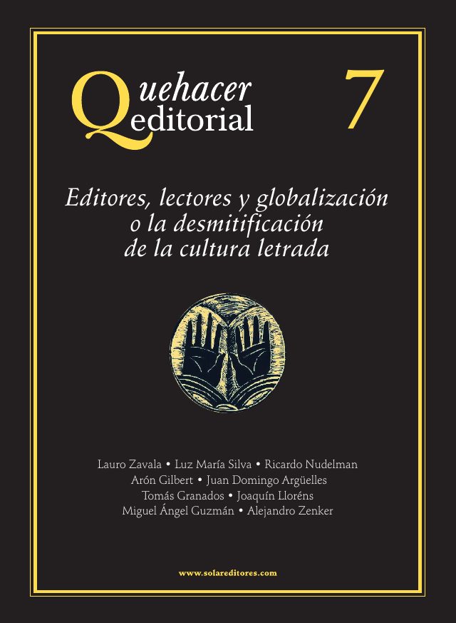 Portada del número 7 de Quehacer Editorial: Editores, lectores y globalización o la desmitificación de la cultura letrada