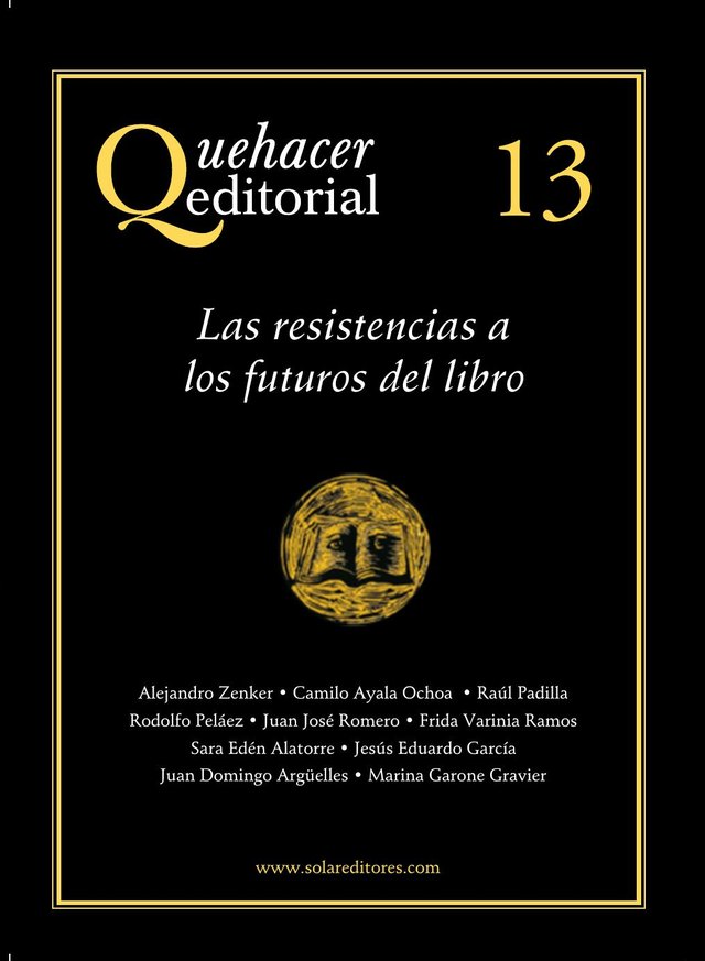 Portada del número 13 de Quehacer Editorial: Las resistencias a los futuros del libro