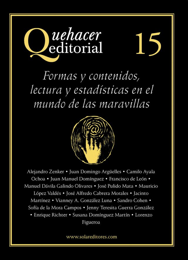 Portada del número 15 de Quehacer Editorial: Formas y contenidos, lectura y estadísticas en el mundo de las maravillas